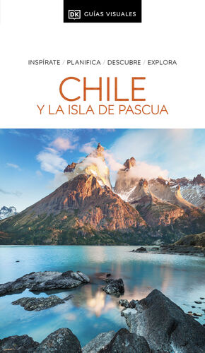 CHILE Y LA ISLA DE PASCUA *GUÍAS VISUALES 2024*