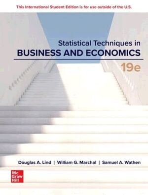 STATISTICAL TECHNIQUES IN BUSINESS AND ECONOMICS 19TH EDITION