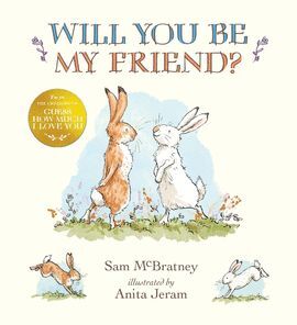 WILL YOU BE MY FRIEND