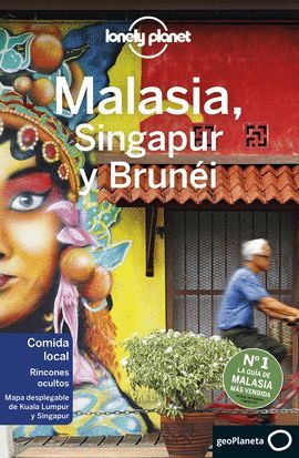 MALASIA, SINGAPUR Y BRUNEI 4 *LONELY PLANET 2020*