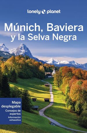MUNICH, BAVIERA Y LA SELVA NEGRA 4 *LONELY PLANET 2023*
