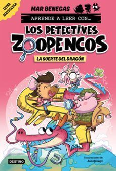 APRENDE A LEER CON... LOS DETECTIVES ZOOPENCOS 6. LA SUERTE DEL DRAGON