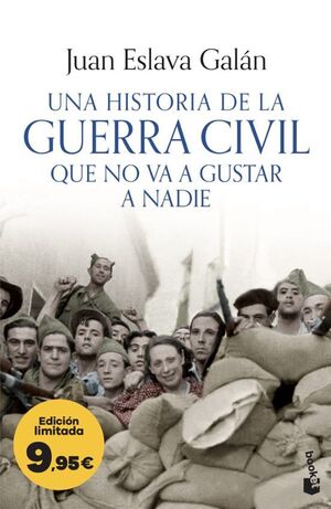 UNA HISTORIA DE LA GUERRA CIVIL QUE NO VA A GUSTAR A NADIE