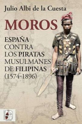 MOROS ESPAÑA CONTRA LOS PIRATAS MUSULMAN