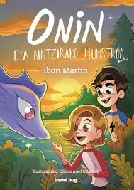 ONIN ETA AINTZIRAKO MUNSTROA 13