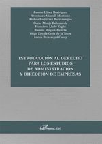 INTRODUCCION AL DERECHO PARA LOS ESTUDIOS DE ADMINISTRACION Y DIRECCION DE EMPRESAS