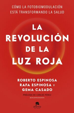 LA REVOLUCIÓN DE LA LUZ ROJA
