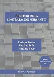 DERECHO DE LA CONTRATACIÓN MERCANTIL