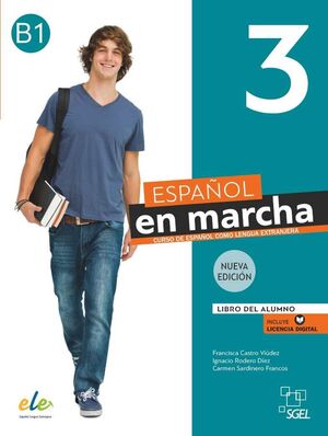 ESPAÑOL EN MARCHA 3 NUEVA EDICIÓN. LIBRO DEL ALUMNO.