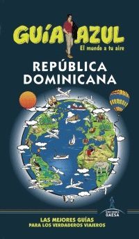 REPUBLICA DOMINICANA *GUIA AZUL 2019*
