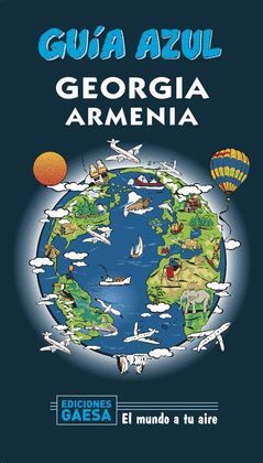 GEORGIA Y ARMENIA *GUIA AZUL 2020*