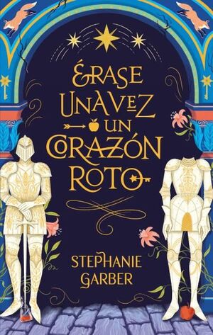 ÉRASE UNA VEZ UN CORAZÓN ROTO 1