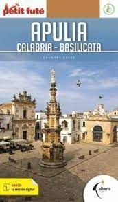 *APULIA, BASILICATA Y CALABRIA *PETIT FUTE 2022*