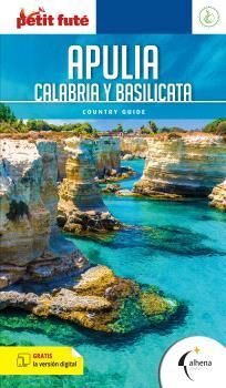 APULIA CALABRIA Y BASILICATA *PETIT FUTE 2025*