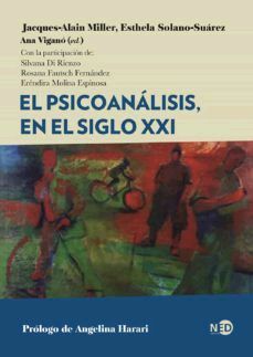 PSICOANÁLISIS EN EL SIGLO XXI, EL