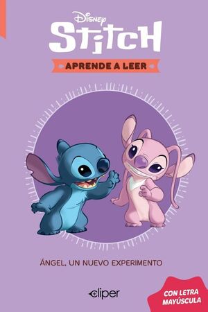 DISNEY. APRENDE A LEER CON LETRA MAYÚSCULA 6 - ÁNGEL, UN NUEVO EXPERIMENTO.