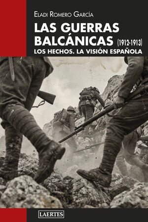 LAS GUERRAS BALCÁNICAS (1912-1913)