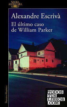 EL ÚLTIMO CASO DE WILLIAM PARKER