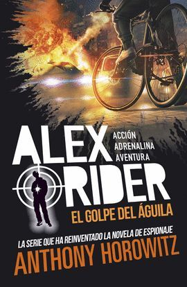 ALEX RIDER 4 EL GOLPE DEL ÁGUILA