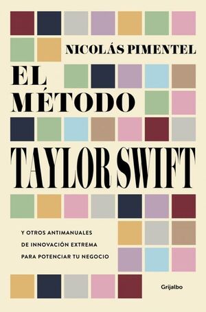 EL MÉTODO TAYLOR SWIFT