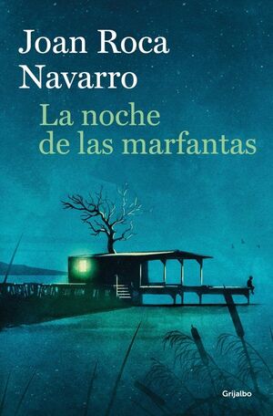 LA NOCHE DE LAS MARFANTAS