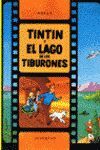 TINTIN 25: TINTIN Y EL LAGO DE LOS TIBURONES