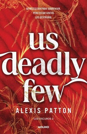 LOS OSCUROS 2 - US DEADLY FEW