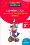 VACACIONES SANTILLANA 110 EJERCICIOS PARA MEJORAR LA COMPRENSION LECTORA 2 PRIMA
