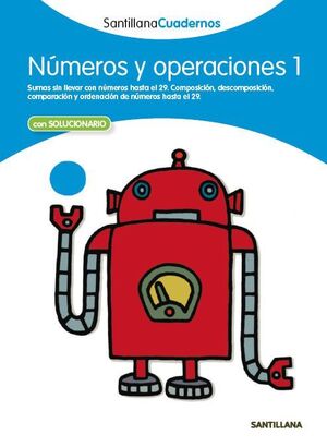 NUMEROS Y OPERACIONES 1 SANTILLANA CUADERNOS