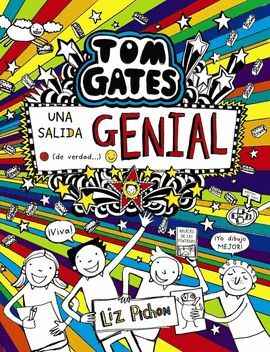 TOM GATES 17 UNA SALIDA GENIAL (DE VERDAD...)