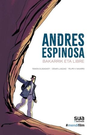 ANDRES ESPINOSA: BAKARRIK ETA LIBRE