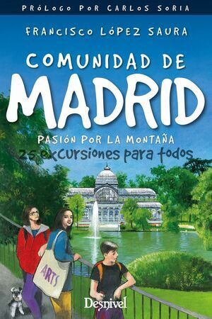 COMUNIDAD DE MADRID, PASIÓN POR LA MONTAÑA