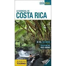 COSTA RICA *GUIA VIVA 2017*