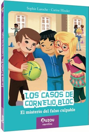 LOS CASOS DE CORNELIO BLOC. EL MISTERIO DEL FALSO