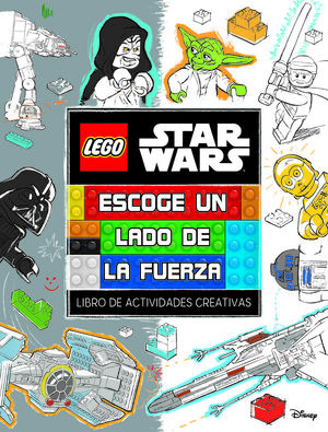 LEGO STAR WARS. ESCOGE UN LADO DE LA FUERZA